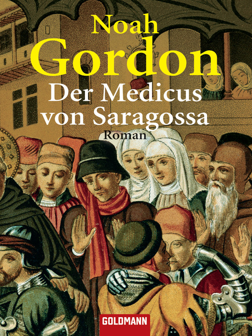 Title details for Der Medicus von Saragossa by Noah Gordon - Wait list